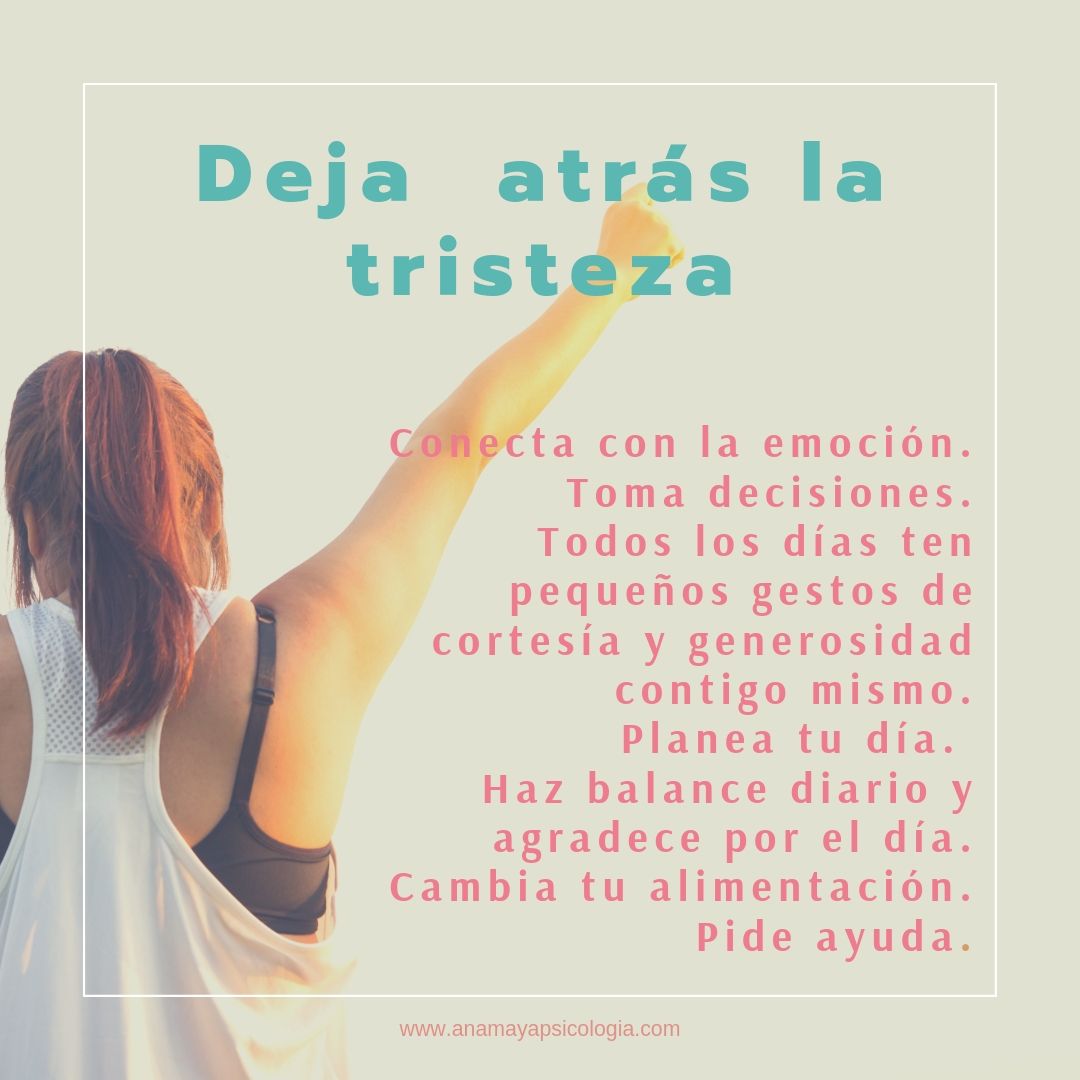 Deja atrás la tristeza Deja atrás la tristeza
